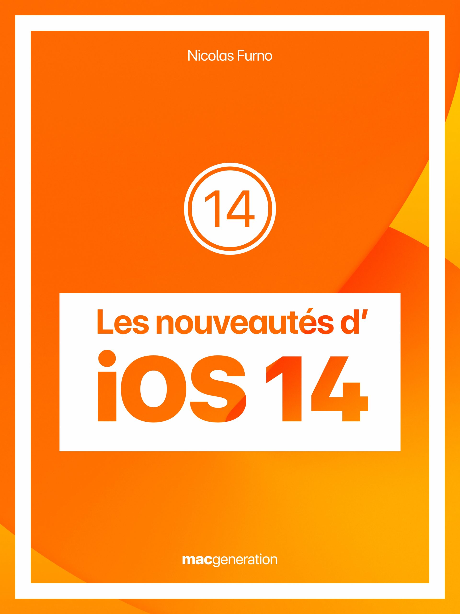 Les nouveautés d’iOS 14