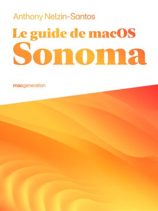 La couverture du livre Le guide de macOS Sonoma